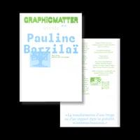 Image 1 of Graphic Matter invite Pauline Barzilaï