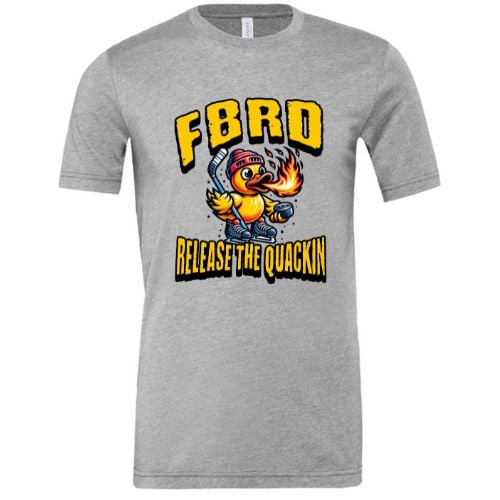 PREORDER FBRD Release The Quackin Tshirt : Deadline: June 15th