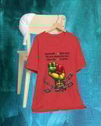 Image 1 of "Juneteenth was their story, we were always free"  Clothing with meaning by Myz T's S - 5XL