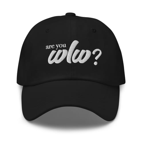 Image of "Are You WLW?" Dad Hat