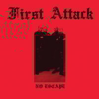 Image 1 of FIRST ATTACK - 'No Escape' lp