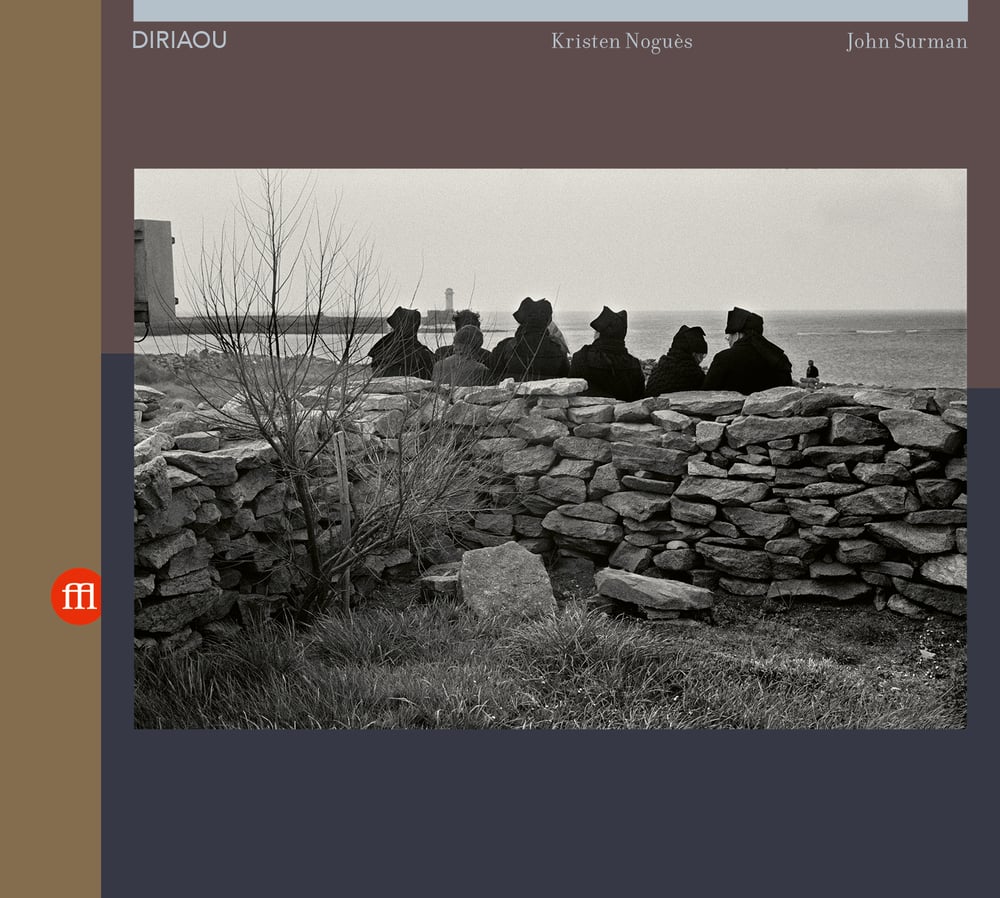 Image of Kristen Noguès & John Surman - Diriaou (FFL099CD)