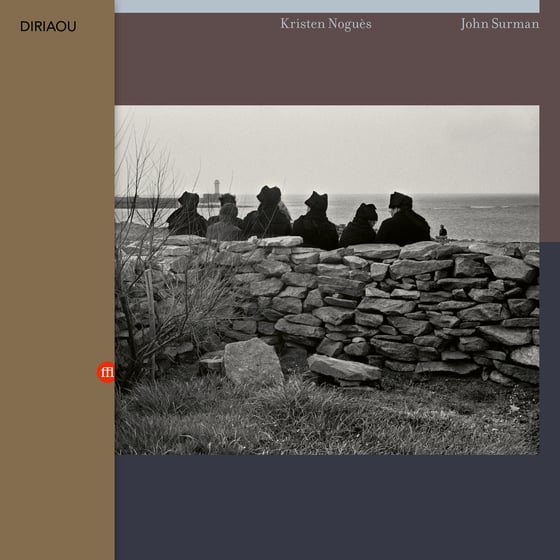 Image of Kristen Noguès & John Surman - Diriaou (FFL099 - Standard Black Vinyl)