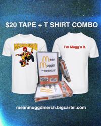 McMeanMuggd T shirt + Tape Combo
