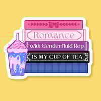 Romance with Genderfluid Rep is my Cup of Tea Sticker, 2"