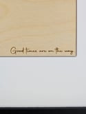 Look for the positives - Engraved Wooden Affirmations