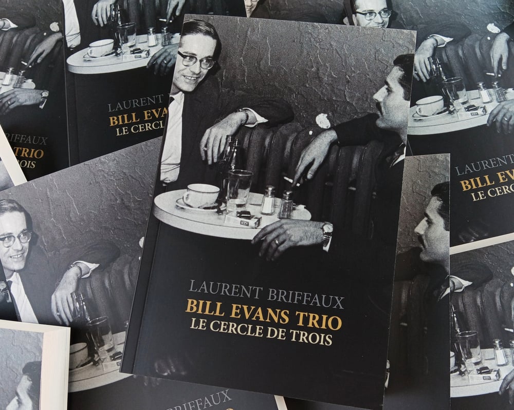 Image of Bill Evans : Le Cercle de Trois de Laurent Briffaux