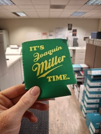 Joaquin Miller Koozie