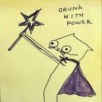 Drunk with power 