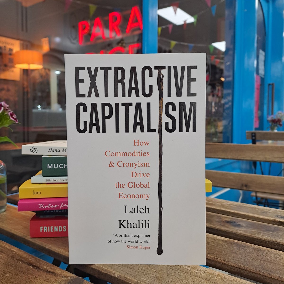 Extractive Capitalism: How Commodities and Cronyism Drive the Global ...