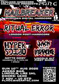 Nailbreaker, Ritual Error + Support. Akedo, Lincoln. 10/8/2025