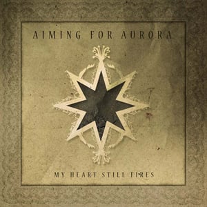 Image of My Heart Still Fires