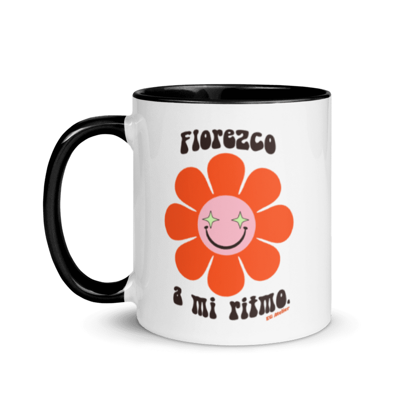 Image of Florezco a mi Ritmo/ Toma tu Tiempo Mug