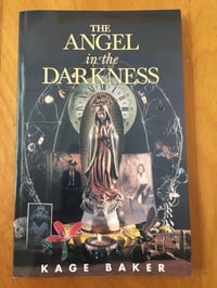Image 1 of Kage Baker "The Angel in the Darkness" Paperback #SIGNED# #LIMITED EDITION#