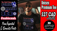Image 2 of ADC- You Can't Have POLICE MALICE without ICE Unisex Premium Tee