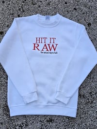 Image 2 of HIT IT RAW SWEATER