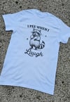 I PEE WHEN I LAUGH T-SHIRT