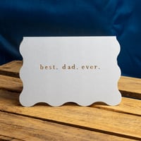 Image 1 of Best Dad Ever - Father's Day Card by Sister Paper Co.