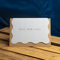Image 2 of Best Dad Ever - Father's Day Card by Sister Paper Co.
