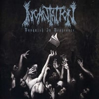 INCANTATION - Vanquish in Vengeance CD