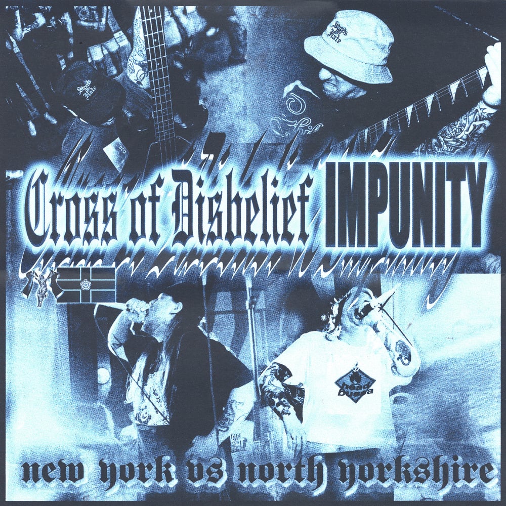 Image of Cross Of Disbelief / Impunity - New York v.s. North Yorkshire Split CD