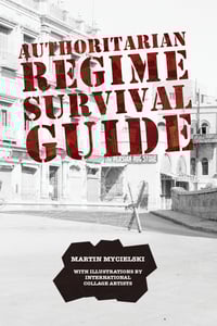 Image of Authoritarian Regime Survival Guide