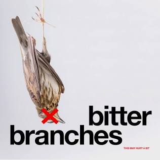 Image of Bitter Branches “This Might Hurt…” LP
