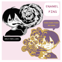 (PREORDER) (PRE-SAMPLE) Hole Dwelling & Kara Kara Kara no Kara Enamel Pins