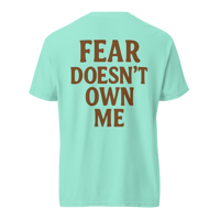 Image 4 of Unisex garment-dyed heavyweight t-shirt “fear doesn’t own me”