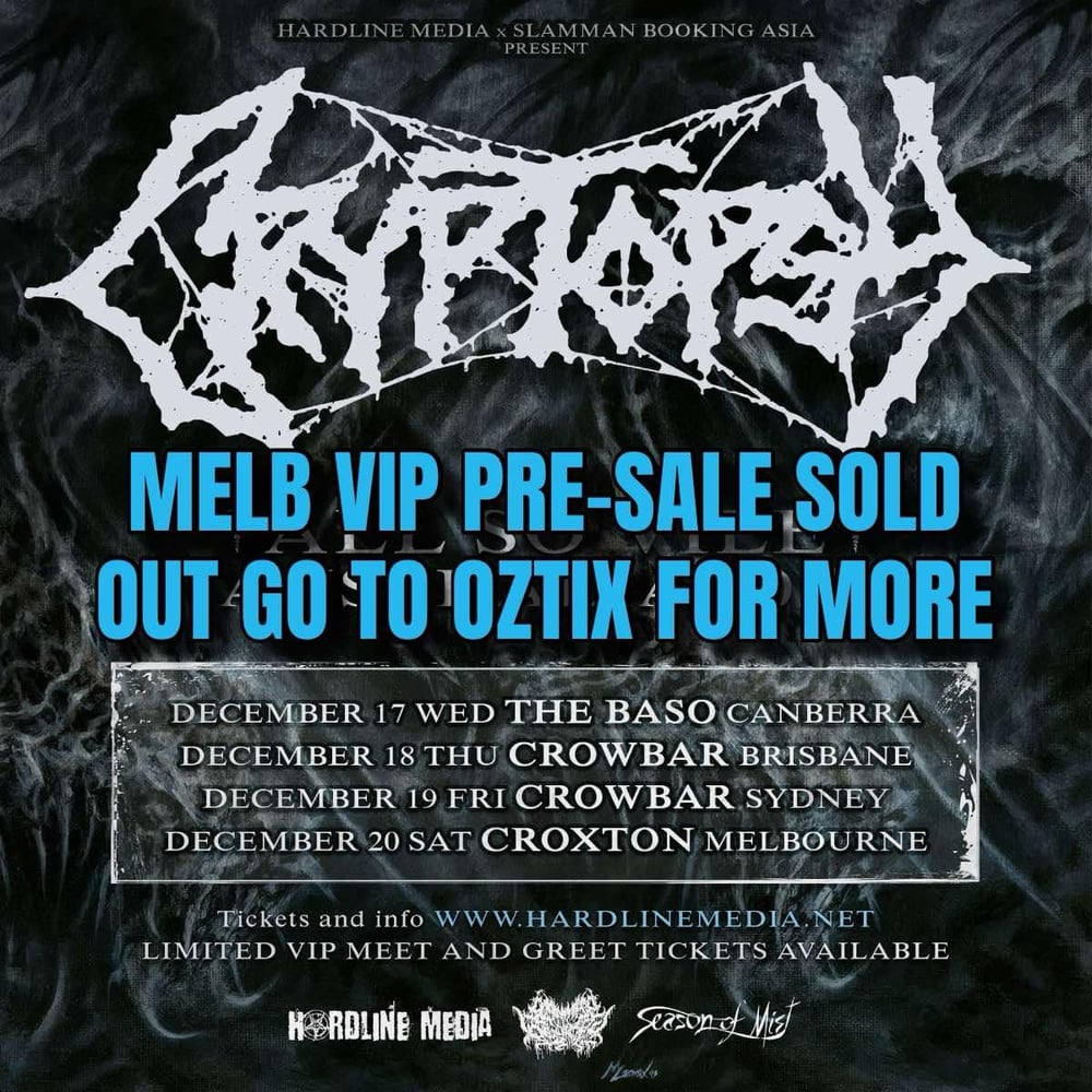 Image of VIP PRESALE - CRYPTOPSY - MELBOURNE - CROXTON - SAT 20 DEC