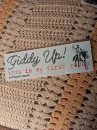 Image 3 of Giddy up bumper sticker