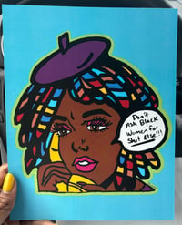 Image 1 of Leave black women be print (8x10)