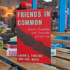 Friends in Common: Radical Friendship and Everyday Solidarities