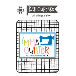 Image of I'mma Quilter - Sticker