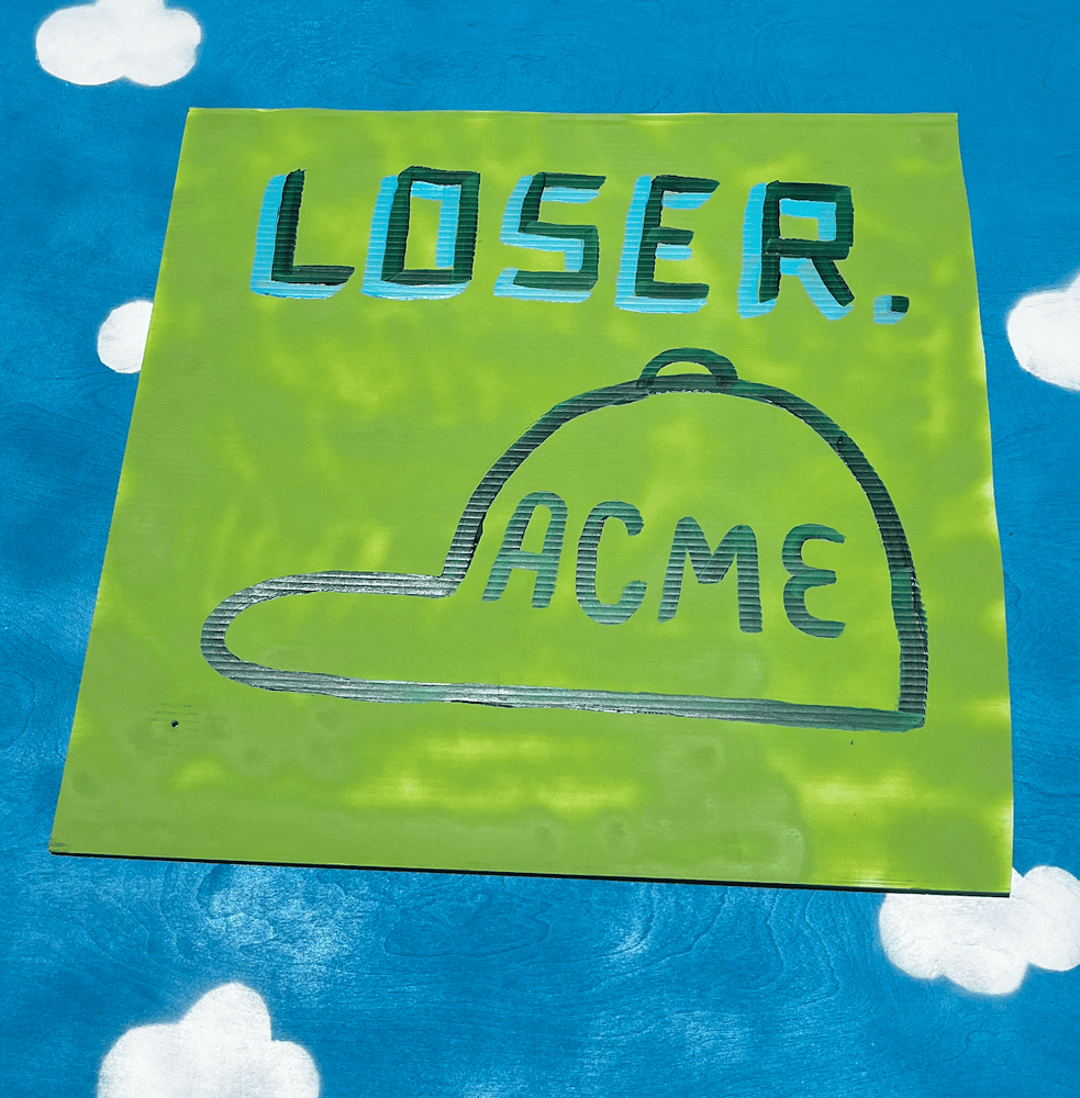 Image of Acme Loser. **LOCALS ONLY**
