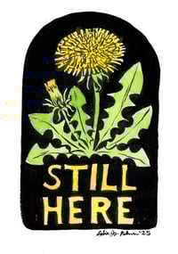 Image 2 of Dandelion Still Here Sticker