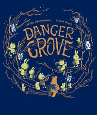 Danger Grove T-shirt, good little woodland creatures playing instruments