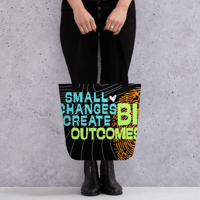Image 1 of Small Changes Create Big Outcomes – Tote Bag