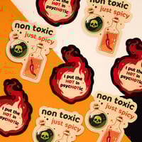 Image 4 of STICKERS - non toxic - just spicy, I put the hot in psychotic (S32)