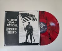 Image 1 of US  Shaved for Battle/American Justice Split