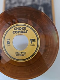 Image 2 of Choke Combat "Stray Dogs" 7"