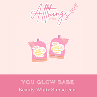 Image 1 of YOU GLOW BABE Beauty White Sunscreen