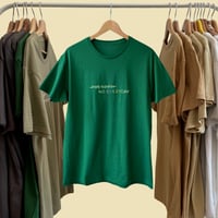 Image 3 of NOT TODAY NO EVERY DAY