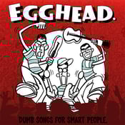 Image of Egghead. – Dumb Songs For Smart People LP (white)