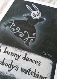 Image 2 of PRINT - Goth Bunny Dances Like Nobody's Watching