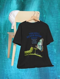 Image 7 of "You will never know what tomorrow brings..." Clothing with meaning by Myz T's S - 5XL