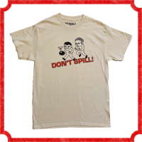 Image 1 of DON'T SPILL TEE