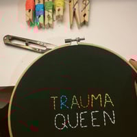 Image 5 of TRAUMA QUEEN