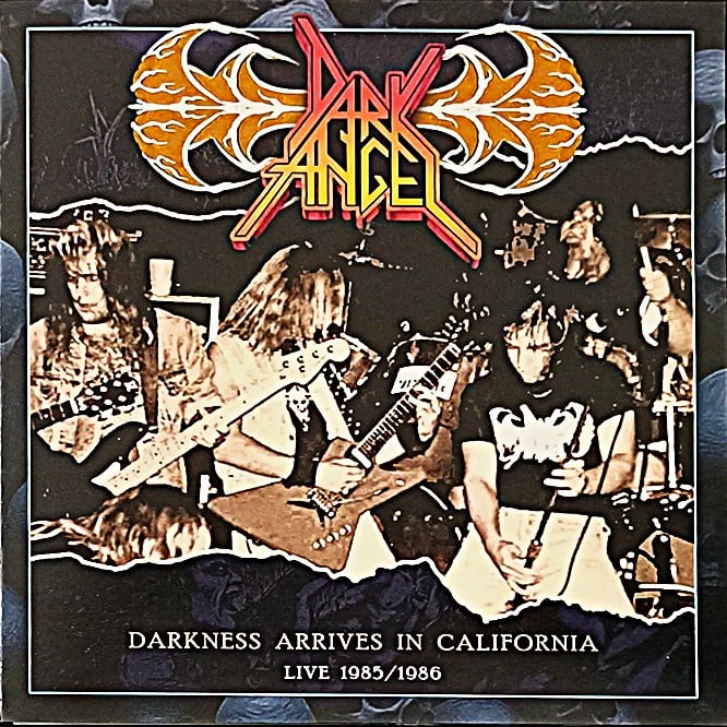DARK ANGEL - Darkness Arrives in California (Live 1985/1986) PRE ORDER
