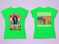 Image 3 of Empowerment Tee: "Keep The Immigrants / America Was Built By Immigrants"